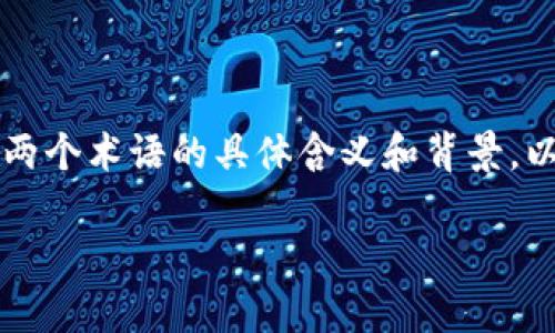 在讨论“gxs如何提到tokenim”之前，我们首先需要理解这两个术语的具体含义和背景。以下是一个可能的内容结构，涵盖、关键词、详细内容和问题。

深入解析：GXS如何提及Tokenim技术及其应用